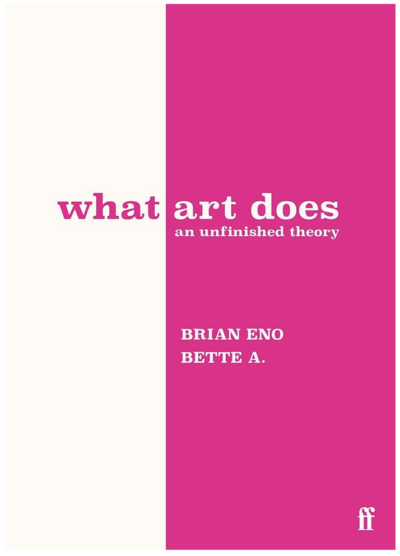 brian eno what art does book